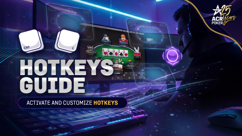 How to Use Hotkeys on ACR Poker