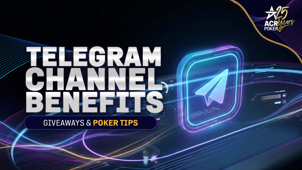 Why You Should Join the ACR Poker Telegram Channel