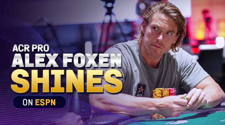Alex Foxen Takes Center Stage in ESPN’s WSOP Main Event Coverage