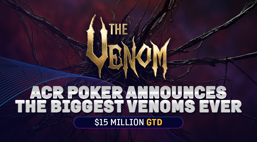 ACR Poker Announces the Biggest Venoms Ever: $15 Million in Dual Mystery Bounty Events