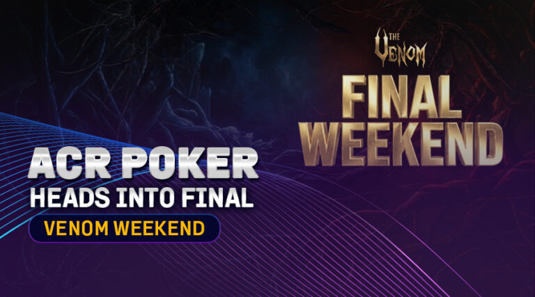 Two Flights Remain as ACR Poker’s $15 Million Dual Mystery Bounty Venoms Reach Final Weekend