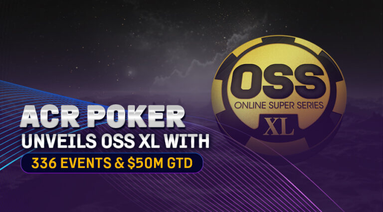 OSS XL Brings 336 Events and $50 Million+ in Guarantees to ACR Poker This September
