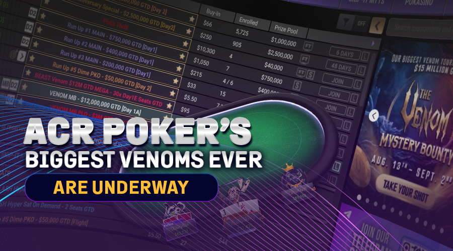 ACR Poker’s $15M Dual Mystery Bounty Venoms Are Underway