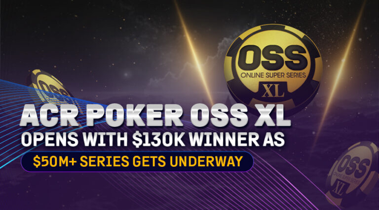 ACR Poker OSS XL Opens With $130K Winner as $50M+ Series Gets Underway