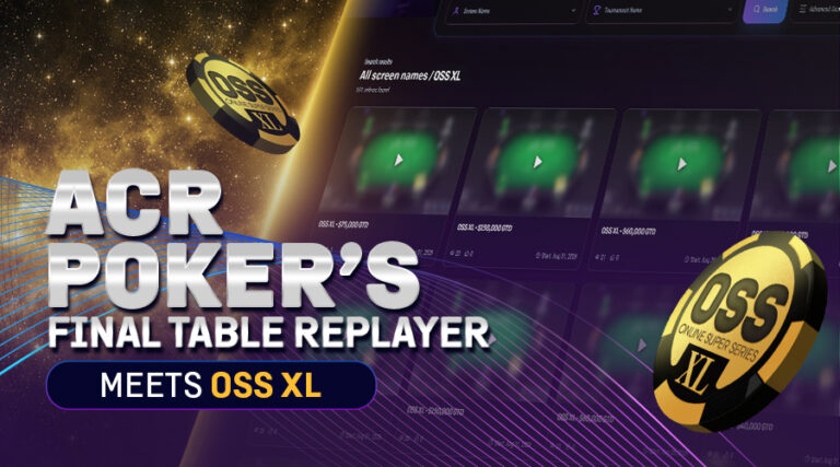 Every Hole Card Revealed: ACR Poker’s Final Table Replayer Meets OSS XL