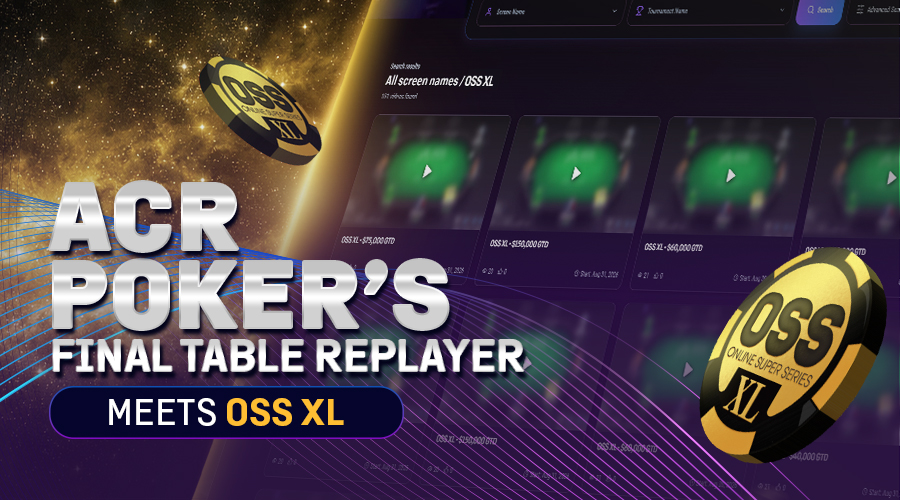 Every Hole Card Revealed: ACR Poker’s Final Table Replayer Meets OSS XL